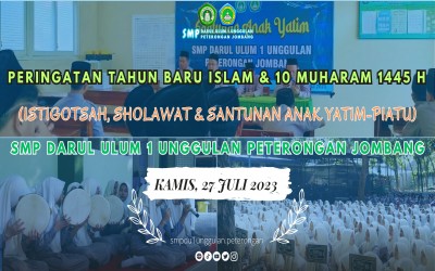 Peringatan Tahun Baru Islam & 10 Muharam 1445 H (Istigotsah, Sholawat & Santunan Anak Yatim-Piatu) Kamis, 27 Juli 2023