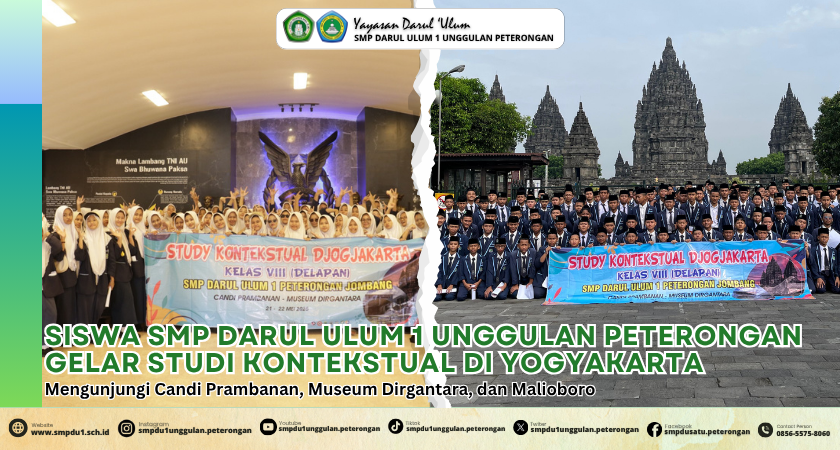 SISWA SMP DARUL ULUM 1 UNGGULAN PETERONGAN GELAR STUDI KONTEKSTUAL DI YOGYAKARTA
