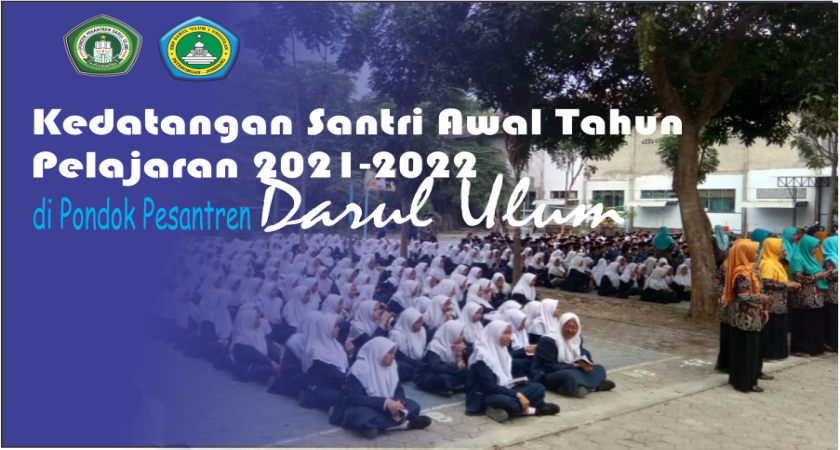 Info Kedatangan Santri Awal Tahun 2021-2022